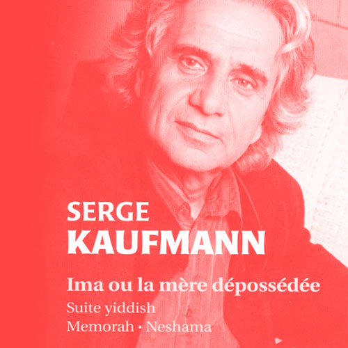 Serge Kaufmann: Ima ou la mère dépossédée
